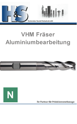 VHM Fräser Aluminiumbearbeitung